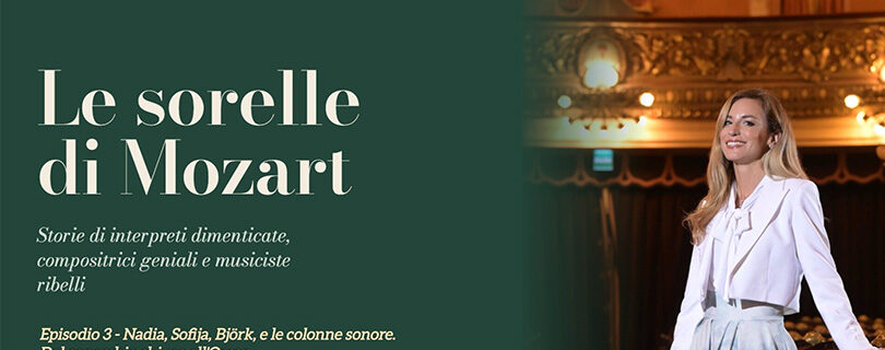 Il BLOG di Beatrice Venezi. Le sorelle di Mozart 3.